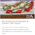 Receita – Espetinho de legumes : uma&nbsp;delícia